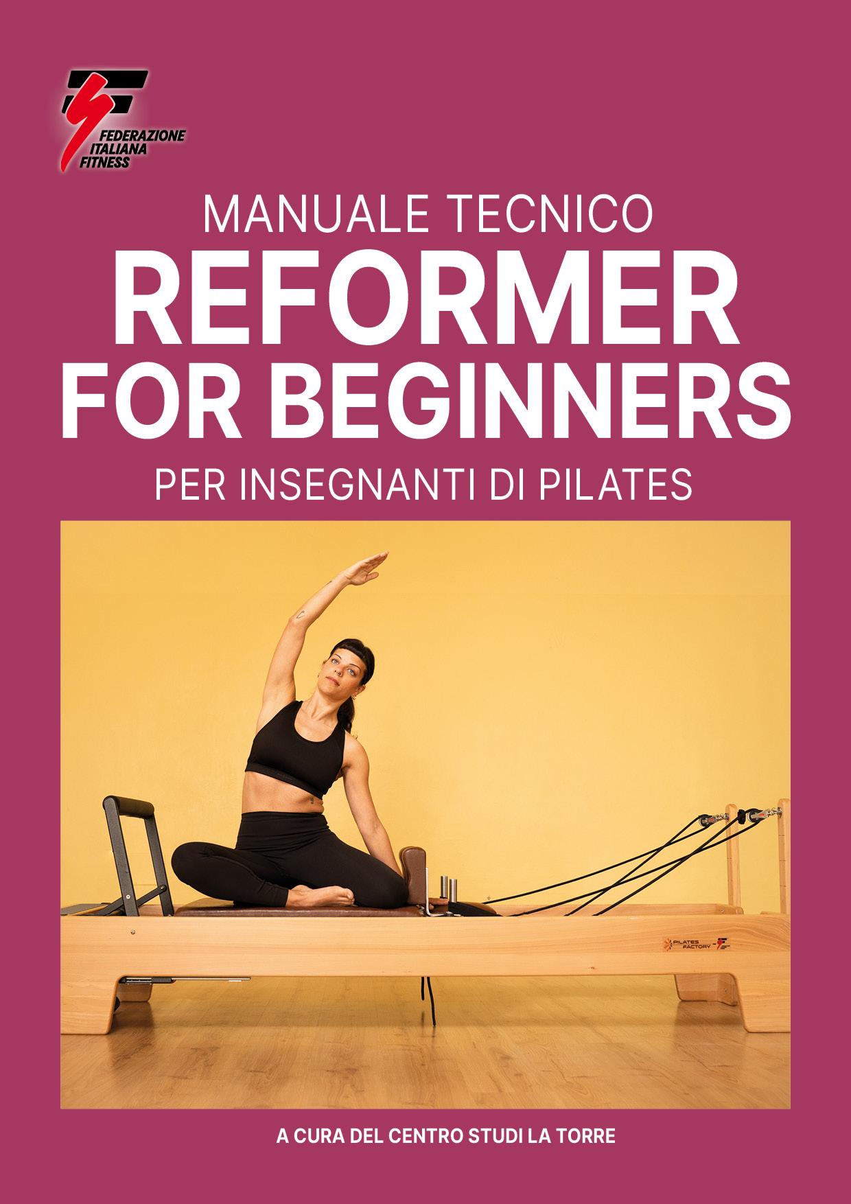 MANUALE DI REFORMER FOR BEGINNERS